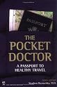 The Pocket Doctor: A Passport to Healthy Travel