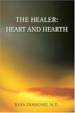 The Healer: Heart and Hearth