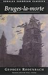 Bruges-La-Morte (Dedalus European Classics)