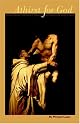 Athirst for God: Spiritual Desire in Bernard of Clairvauxs Sermons on the Song of Songs (Cistercian Studies Series No 77) by Michael Casey