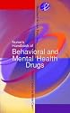 Nurse's Handbook of Behavioral and Mental Health Drugs