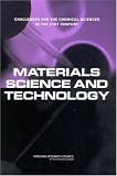 Materials Science and Technology: Challenges for the Chemical Sciences in the 21st Century