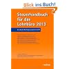 Steuerhandbuch f�r das Lohnb�ro 2013: Die perfekte Erg�nzung f�r den korrekten Lohnsteuerabzug aus Sicht des Arbeitgebers