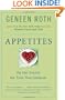 Appetites: On the Search for True Nourishment