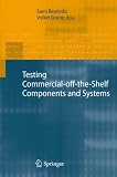 Testing Commercial-off-the-Shelf Components and Systems