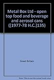 Metal Box Ltd - open top food and beverage and aerosol cans ...