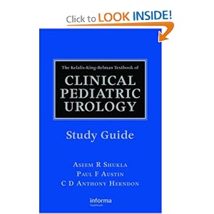 Click here to buy The Kelalis-King-Belman Textbook of Clinical Pediatric Urology Study Guide by Aseem R. Shukla, Paul F. Austin, and C.D. Anthony Herndon.