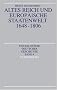 Altes Reich und europ�ische Staatenwelt 1648-1806