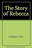 The story of Rebecca