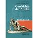 Geschichte der Antike und Byzanz (auch f�rs Studium)