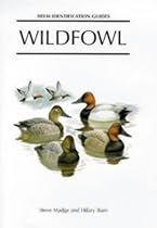 Wildfowl: An Identification Guide to the Ducks, Geese and Swans of the World (Helm Identification Guides)