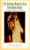 The Intimate Memoirs of an Edwardian Dandy (Victorian Erotic Classics)