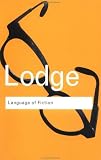 The Language of Fiction: Essays in Criticism and Verbal Analysis of the English Novel (Routledge Classics)