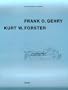 Frank O. Gehry, Kurt W. Forster