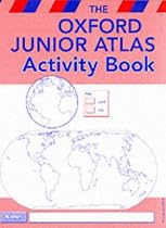 The Oxford Junior Atlas Activity Book