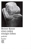 Eines jeden einziges leben: Gedichte (German Edition)