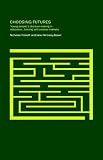 Review RoutledgeFalmer  / Choosing Futures: Young People's Decision-Making in Education, Training and Career