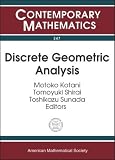Discrete Geometric Analysis: Proceedings of the First JAMS Symposium on Discrete Geometric Analysis, December 12-20, 2003, Sendai, Japan (Contemporary Mathematics)