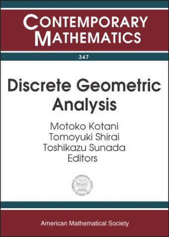 Discrete Geometric Analysis: Proceedings of the First JAMS Symposium on Discrete Geometric Analysis, December 12-20, 2003, Sendai, Japan (Contemporary Mathematics)