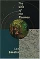 The Life of the Cosmos