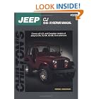 Jeep CJ, 1945-70 (Chilton's Total Car Care Repair Manual) by Chilton