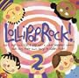 LollipopRock! 2