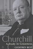Churchill: A Study in Greatness