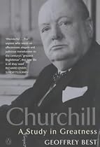 Churchill: A Study in Greatness
