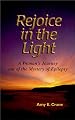 Rejoice in the Light : A Woman's Journey Out of the Mystery of Epilepsy