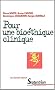 Pour une bio�thique clinique