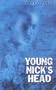 Young Nick's Head