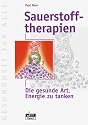 Sauerstofftherapien: Die gesunde Art, Energie zu tanken
