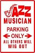 JAZZ PLAYER PARKING saxophone blues NEW sign