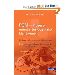 PQM - Prozessorientiertes Qualit�tsmanagement: Leitfaden zur Umsetzung der ISO 9001:2000