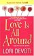 Love Is All Around