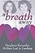 A Breath Away: Daughters Remember Mothers Lost to Smoking
