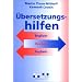 �bersetzungshilfen: Englisch - Deutsch - Englisch