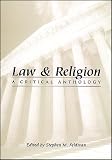 Law and Religion: A Critical Anthology (Critical America)