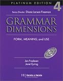 Grammar Dimensions: Form, Meaning and Use (Platinum Edition 4)