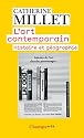 L'art contemporain : Histoire et g&eacute;ographie