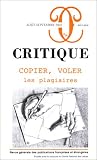Critique, numéro 663 - 664 : Copier, voler, les plagiaires