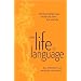 The Life of Language: The fascinating ways words are born, live & die