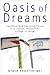 Oasis of Dreams: Teaching and Learning Peace in a Jewish-Palestinian Village in Israel