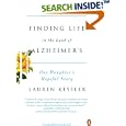 Finding Life in the Land of Alzheimer's: One Daughter's Hopeful Story