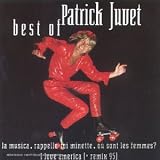 Best Of Patrick Juvetpar Patrick Juvet