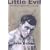 Little Evil: One Ultimate Fighter's Rise to the Top