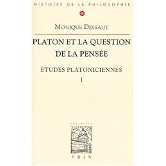 Platon et la question de la pens�e (Etudes platoniciennes, 1)