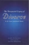 The Unexpected Legacy of Divorce: The 25 Year Landmark Study