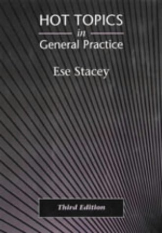 Hot Topics in General Practice