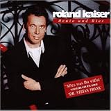 Heute und Hier/New Version - Roland Kaiser